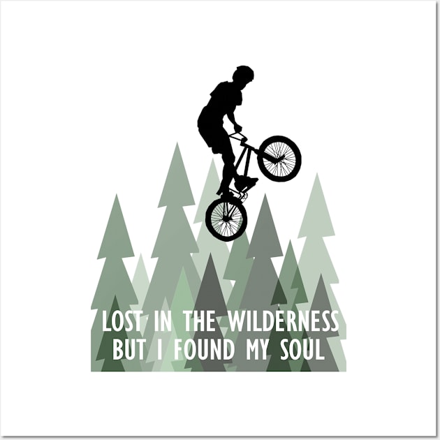 Lost in the wilderness and found my soul Wall Art by aktiveaddict